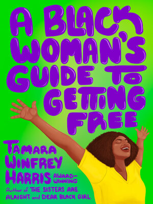 cover image of A Black Woman's Guide to Getting Free